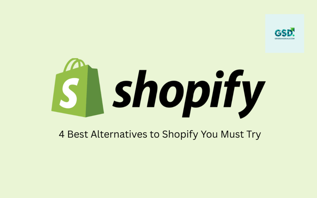 4 Best Alternatives to Shopify You Must Try