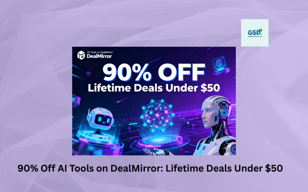 90% Off AI Tools on DealMirror Lifetime Deals Under $50
