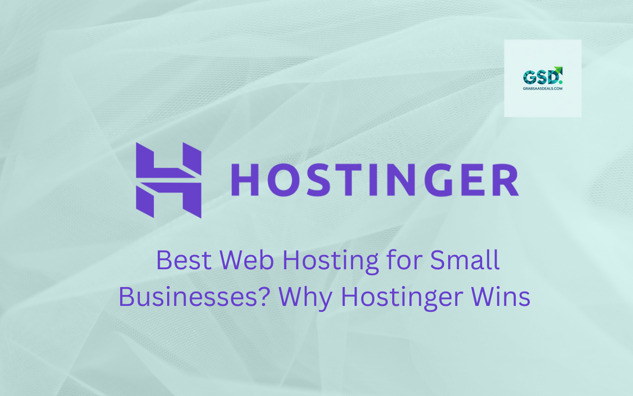 Best Web Hosting for Small Businesses Why Hostinger Wins