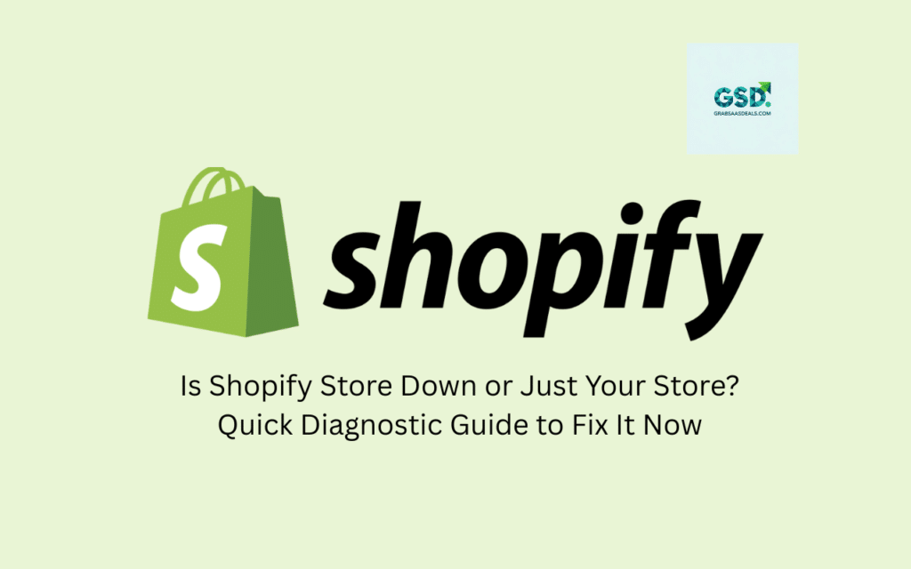 Is Shopify Store Down or Just Your Store Quick Diagnostic Guide to Fix It Now