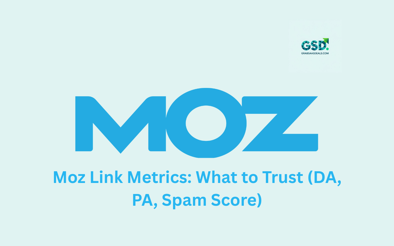 Moz Link Metrics What to Trust (DA, PA, Spam Score)