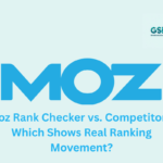 Moz Rank Checker vs. Competitors Which Shows Real Ranking Movement