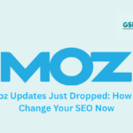 Moz Updates Just Dropped How to Change Your SEO Now