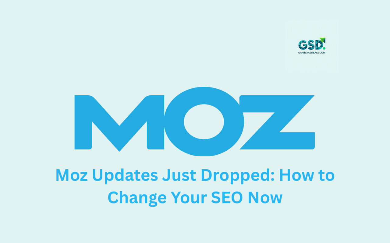 Moz Updates Just Dropped How to Change Your SEO Now