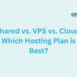 Shared vs. VPS vs. Cloud Which Hosting Plan is Best