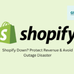 Shopify Down Protect Revenue & Avoid Outage Disaster