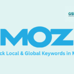 Track Local & Global Keywords in Moz